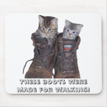 boots, These boots were made for walking! Mouse Pad