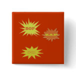 BOP ZAP ZOWIE  RETRO BUTTON