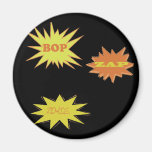 BOP ZAP ZOWIE  RETRO FRIDGE MAGNETS