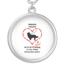 Border Collies Must Be Loved Custom Necklace