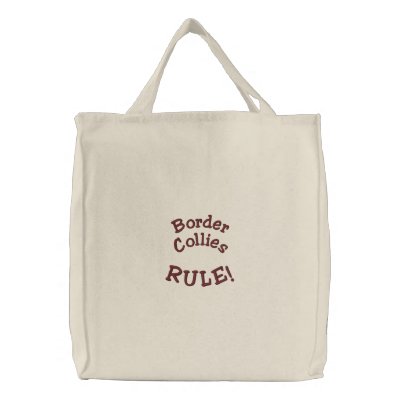 Border Collies Rule Embroidered Cotton Tote Bag by SmilinEyesTreasures