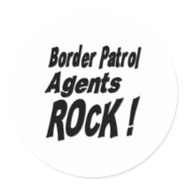 Border Patrol Agents Rock! Sticker