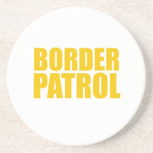 Border Patrol Beverage Coaster