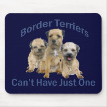 Border Terrier Can't Have Just One gifts Mouse Pad