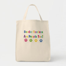 Border Terriers Are People Too Canvas Bags
