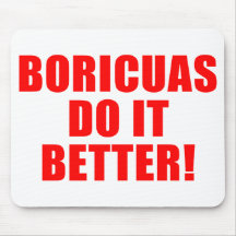 BORICUAS DO IT BETTER MOUSE PADS
