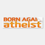 Born Again Atheist Bumper Stickers