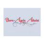 Born Again Atheist