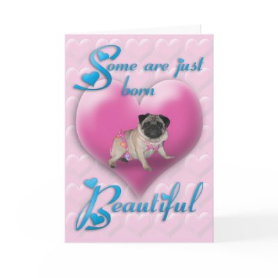 Born Beautiful Valentines day card by thedrunkenpug
