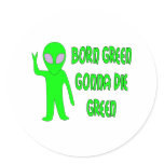 Born Green Gonna Die Green stickers