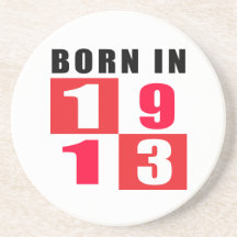 Born In 1913 Birthday Designs Coaster
