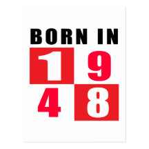 Born In 1948 Birthday Designs Post Card