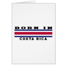 Born In Costa Rica Cards