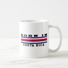 Born In Costa Rica Mugs