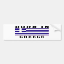 Born In Greece Bumper Stickers