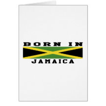 Born In Jamaica Card