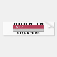 Born In Singapore Bumper Stickers