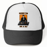 Born to be a DJ