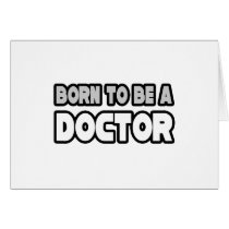 Born To Be A Doctor