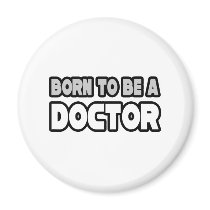 Born To Be A Doctor