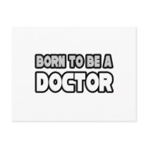 Born To Be A Doctor