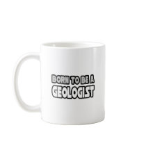 Born To Be A Geologist Mug