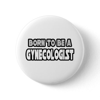 Born To Be A Gynecologist by gynecologistshirts