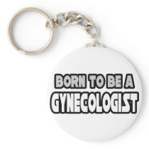 Born To Be A Gynecologist