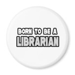 Born To Be a Librarian