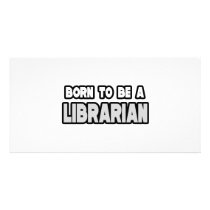 Born To Be a Librarian