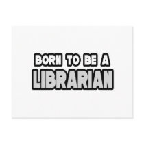 Born To Be a Librarian