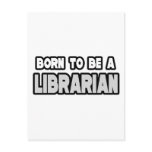 Born To Be a Librarian