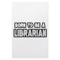 Born To Be a Librarian