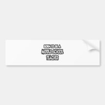 Born To Be A Middle School Teacher Bumper Sticker
