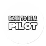 Born To Be A Pilot