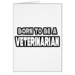 Born To Be A Veterinarian cards
