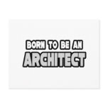 Born To Be an Architect