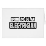 Born To Be an Electrician