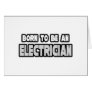 Born To Be an Electrician