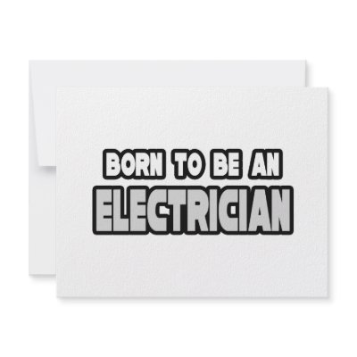 Born To Be an Electrician by Electrician_Shirts