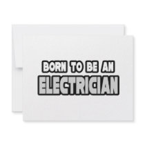 Born To Be an Electrician