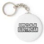 Born To Be an Electrician