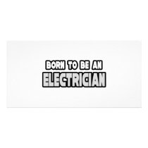 Born To Be an Electrician