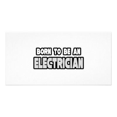 Born To Be an Electrician by Electrician_Shirts
