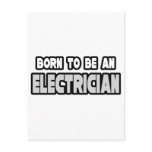 Born To Be an Electrician
