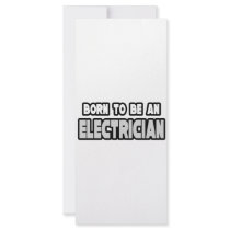 Born To Be an Electrician