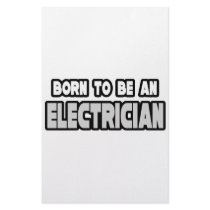 Born To Be an Electrician