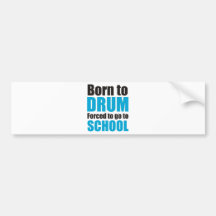 born to drum auto aufkleber