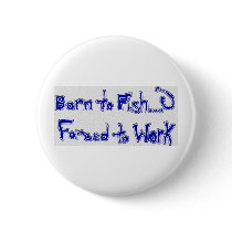born to fish pins