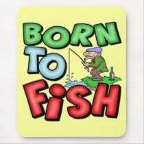 Born To Fish Fishing T-shirts and Gifts Mouse Pad